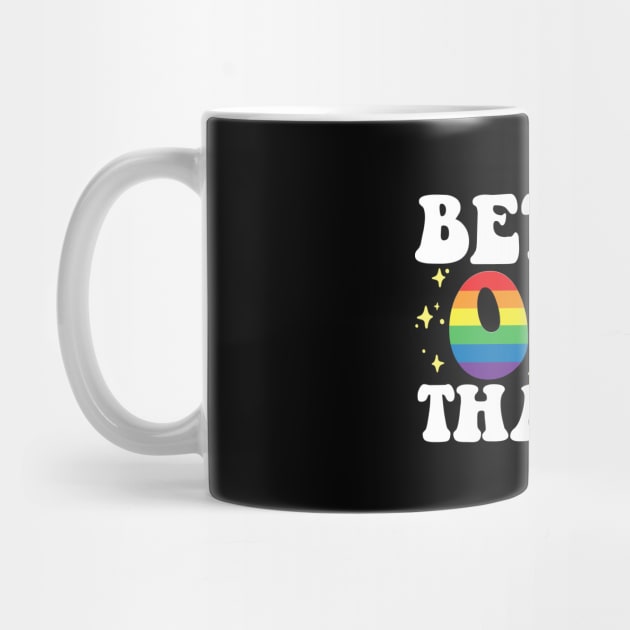 Better Out Than In Gay Pride by thingsandthings